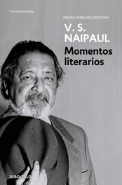 Momentos literarios, V.S. Naipaul - DEBOLSILLO