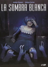 YERMO EDICIONES Sombra Blanca, Antoine Ozanam - YERMO EDICIONES