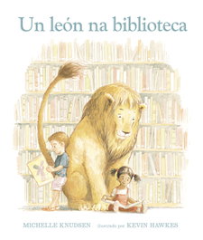 Un león na biblioteca, Michelle Knudsen - EKARE EUROPA