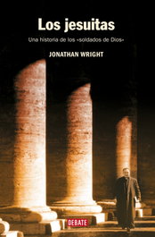 Los jesuitas, Jonathan Wright - DEBATE