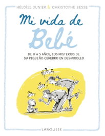LAROUSSE Mi vida de bebé