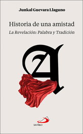Historia de una amistad, Junkal Guevara Llaguno - SAN PABLO EDITORIAL