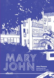 Mary John, Ana Pessoa - ELASTIC BOOKS