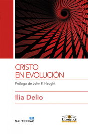Cristo en evolución, Ilia Delio - SALTERRAE