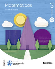 SANTILLANA, 3PRI MATEMATICAS M.LIG CM ED22 - ANT/(22).MATEMATICAS 3ºPRIM.*TRIMESTRAL*(CONSTRUYENDO MUNDO