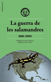 MALES HERBES, La guerra de les salamandres, Karel Capek - MALES HERBES