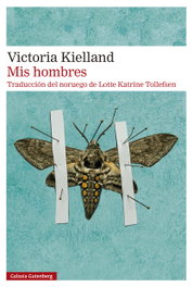 Mis hombres, Victoria Kielland - GALAXIA GUTENBERG