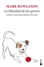 La felicidad de los perros, BOOKET - Ciencias Humanas y Sociales