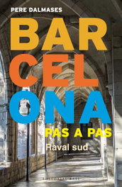 Barcelona pas a pas: raval sud, AA.VV. - BASE