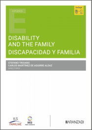 Disability and the family - Discapacidad y familia, Stefano Troiano - ARANZADI