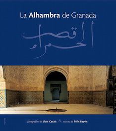 La Alhambra de Granada, Lluís Casals Coll; Félix Bayón - TRIANGLE POSTALS