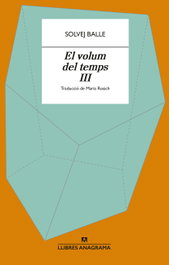 ANAGRAMA, El volum del temps III, Solvej Balle