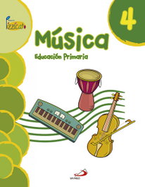SAN PABLO EDITORIAL, Música 4º Primaria Pizzicato, VV.AA - SAN PABLO EDITORIAL