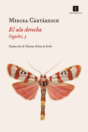 IMPEDIMENTA, El ala derecha, Mircea Cartarescu - IMPEDIMENTA