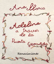 Adelina, a través de la puerta escondida, Ana Llorca - RENACIMIENTO EDITORIAL