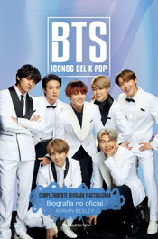 BTS. Iconos del K-Pop. Edición actualizada, Adrian Besley - ROCA EDITORIAL