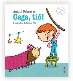 CRUILLA, Caga, tió! - Antoni Dalmases