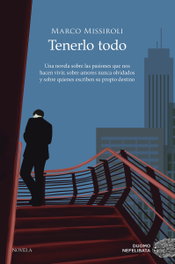 Tenerlo todo, Marco Missiroli - DUOMO