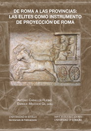 De roma a las provincias, Antonio Caballos - UNIVERSIDAD DE SEVILLA