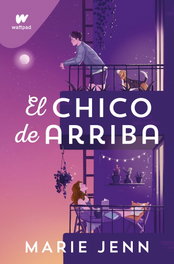 El chico de arriba, Marie Jenn - MONTENA