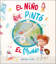 El niño que pintó el mundo, Tom McLaughlin - NUBEOCHO