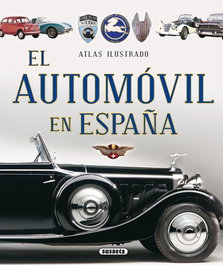 Atlas ilustrado el automóvil en España, AA.VV. - SUSAETA EDICIONES