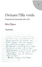 Deixant l'illa verda, Rita Pijoan - TRIPODE