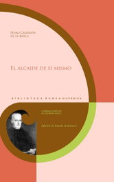 El alcaide de sí mismo, Pedro Calderón de la Barca - IBEROAMERICANA - VERVUERT
