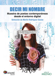 DECIR MI NOMBRE, Martín Rodríguez-Gaona - MILENIO EDITORIAL