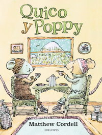 EDELVIVES, Quico y Poppy - Matthew Cordell