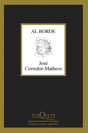 Al borde, José Corredor-Matheos - Tusquets