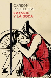 Frankie y la boda, Carson McCullers - Espasa Calpe