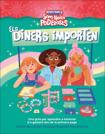 DORLING KINDERSLEY (DK) Els diners importen (Som noies poderoses)
