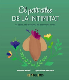 HACHETTE HEROES, El petit atles de la intimitat: el penis, els testicles, les erecciones i més