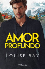 Amor profundo, Louise Bay - PAMIES EDITORIAL