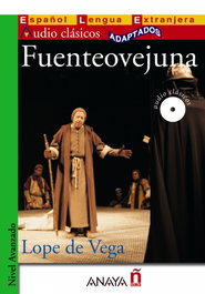 ANAYA Fuenteovejuna, Lope de Vega - Clásicos Adaptados