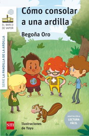 Cómo consolar a una ardilla, Begoña Oro Pradera - SM