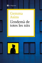 L'endemà de totes les nits, Gemma Asins - LA MAGRANA