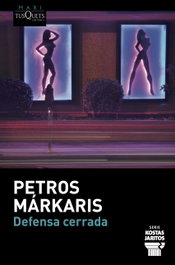 Tusquets Defensa cerrada, Petros Márkaris - Tusquets Editores