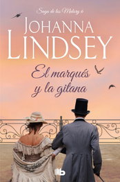 La saga de los Malory VI. El marqués y la gitana, Johanna Lindsey - ZETA BOLSILLO