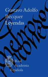 Leyendas, Gustavo Adolfo Bécquer - ESPASA CALPE