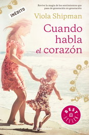 CUANDO HABLA EL CORAZÓN, Viola Shipman - DEBOLSILLO