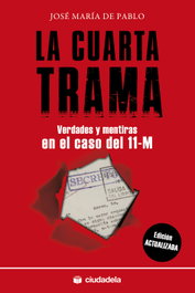 La cuarta trama, José María de Pablo Hermida - CIUDADELA
