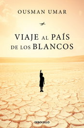 Viaje al país de los blancos, Ousman Umar - DEBOLSILLO