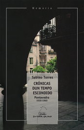 GALAXIA, Crónicas dun tempo escondido, Sabino Torres - GALAXIA