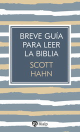 RIALP, Breve guía para leer la Biblia, Scott Hahn - RIALP