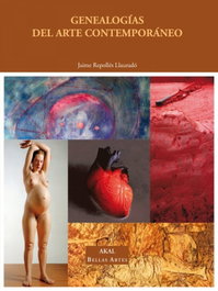 Genealogias de arte contemporaneo, Jaime Repolles - AKAL