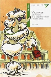 BAULA, VACANCES ALLA ROMANA DE LA SENYORETA STRAUSS - Serie Verda