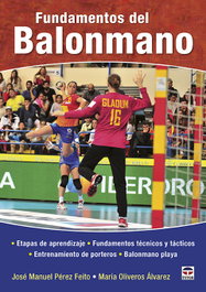 TUTOR, FUNDAMENTOS DEL BALONMANO, Pérez Feito, José Manuel; Oliveros, María - TUTOR