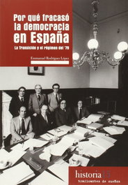Por qué fracasó la democracia en España, Emmanuel Rodríguez - TRAFICANTES DE SUEÑOS